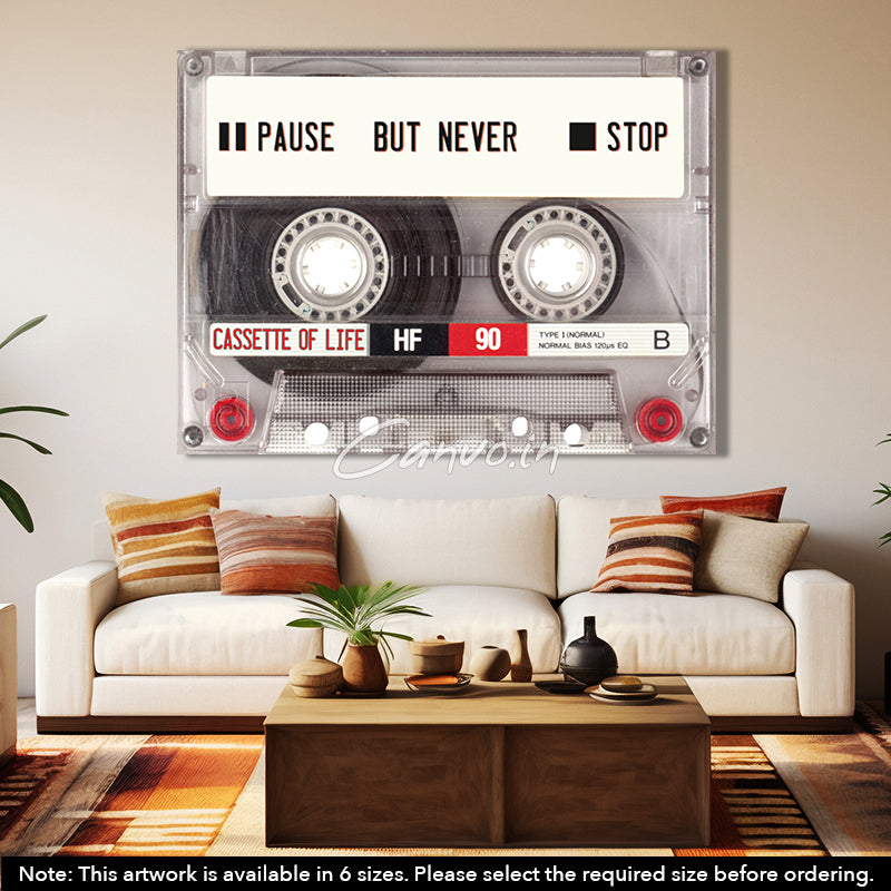 Cassette of Life - Pause But Never Stop Canvo