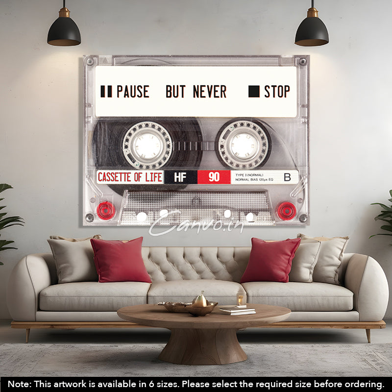 Cassette of Life - Pause But Never Stop Canvo