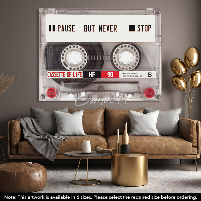 Cassette of Life - Pause But Never Stop Canvo