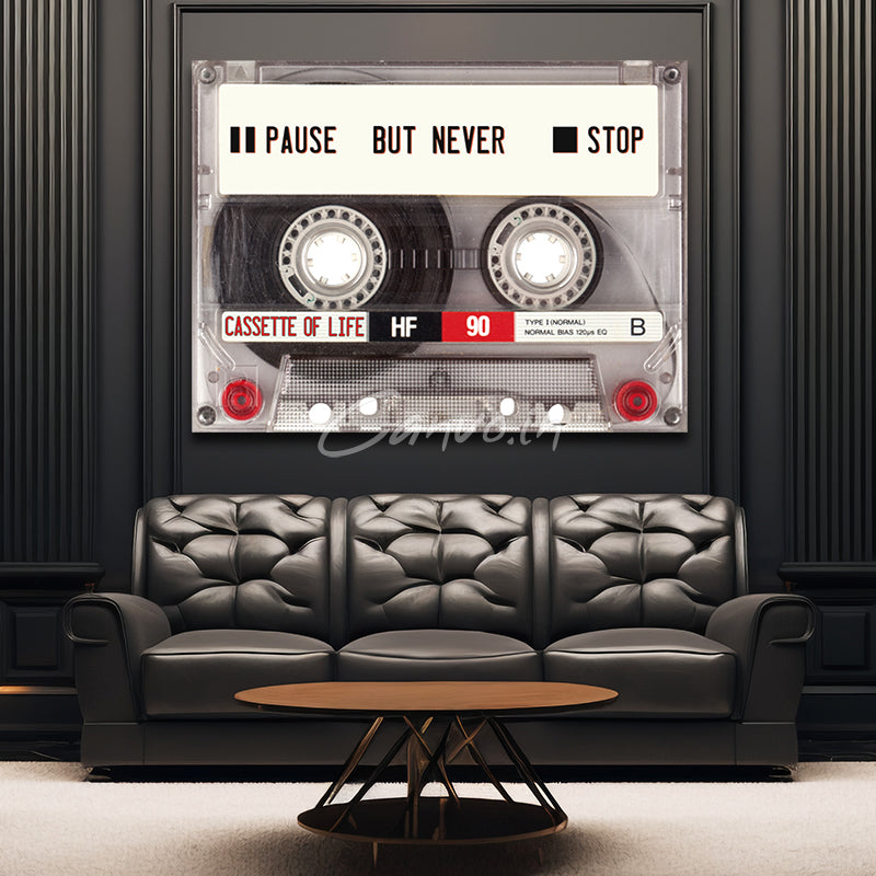 Cassette of Life - Pause But Never Stop Canvo
