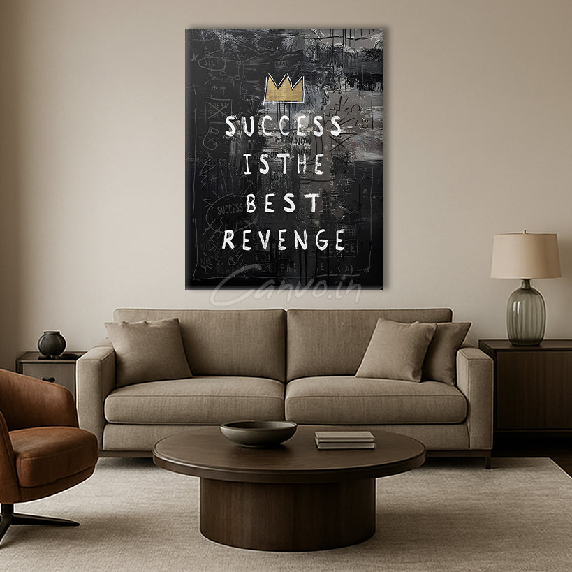 Success Is The Best Revenge