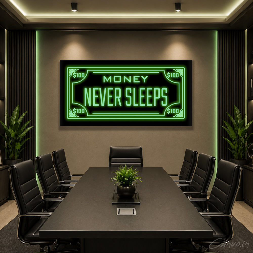 Money Never Sleeps - Printed Canvas (No Lights / No Glow)