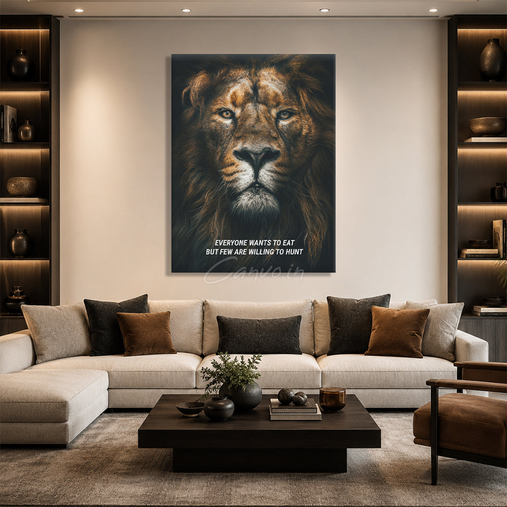 Lion: Everyone Wants To Eat But Few Are Willing To Hunt