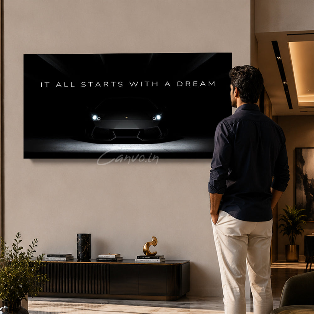 It All Starts With A Dream