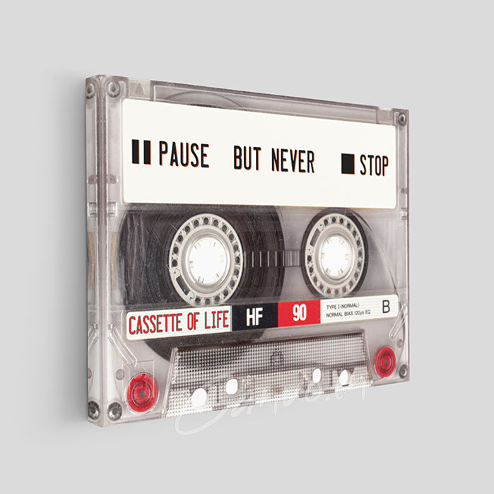Cassette of Life - Pause But Never Stop Canvo